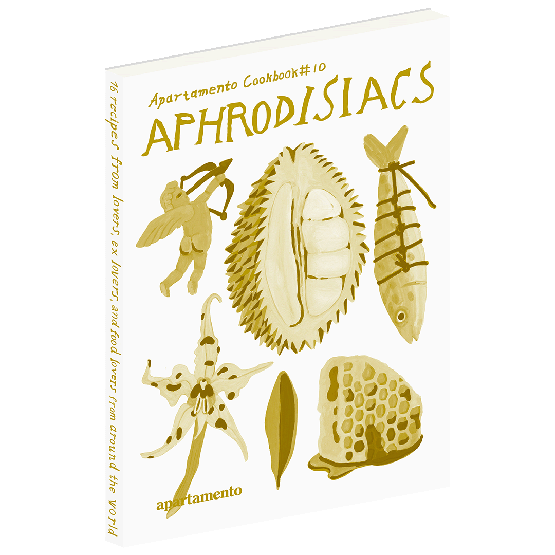 Apartamento Cookbook #10: APHRODISIACS